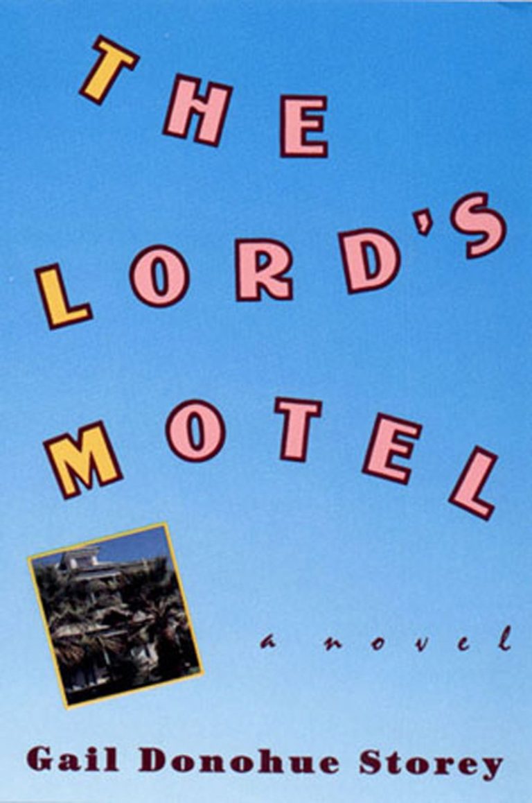 The lord's motel by gail storey